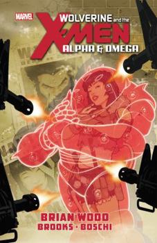 Wolverine and the X-Men: Alpha & Omega - Book  of the X-Men: Miniseries