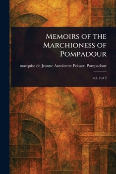 Paperback Memoirs of the Marchioness of Pompadour Book