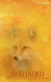 Paperback Morikoko: A tale of foxes, unicorns and hats [German] Book