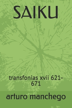 Paperback Saiku: transfonias xvii 621-671 [Spanish] Book