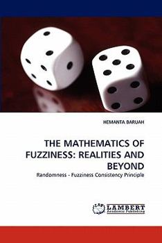 Paperback The Mathematics of Fuzziness: Realities and Beyond Book
