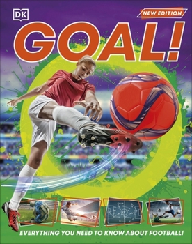 Hardcover Goal!: Everything You Need to Know About Football! (DK 1,000 Amazing Facts) Book