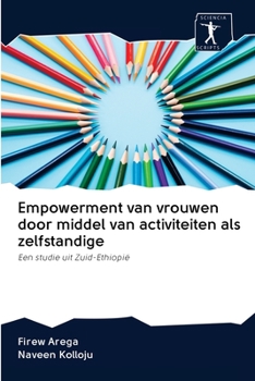 Paperback Empowerment van vrouwen door middel van activiteiten als zelfstandige [Dutch] Book