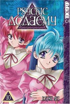 Psychic Academy, Vol. 10 - Book #10 of the Psychic Academy