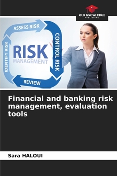 Paperback Financial and banking risk management, evaluation tools Book