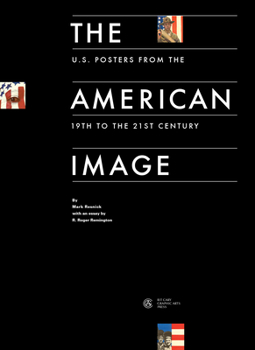 Paperback The American Image: U. S. Posters from the 19th to the 21st Century Book