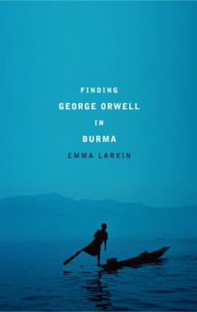 Hardcover Finding George Orwell in Burma Book
