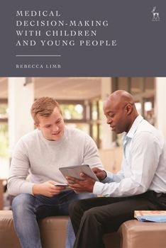Hardcover Medical Decision-Making with Children and Young People Book