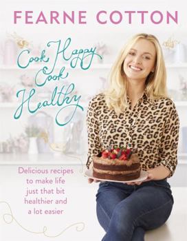 Hardcover Cook Happy, Cook Healthy Book