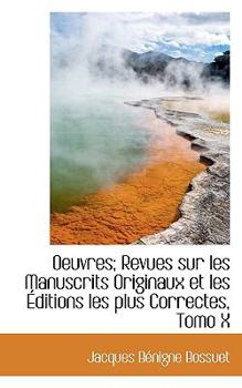 Hardcover Oeuvres; Revues Sur Les Manuscrits Originaux Et Les Ditions Les Plus Correctes, Tomo X Book
