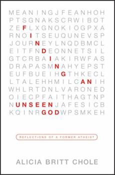 Paperback Finding an Unseen God: Reflections of a Former Atheist Book