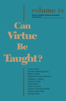 Can Virtue Be Taught? - Book  of the Boston University Studies in Philosophy and Religion