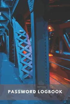 Password Logbook: Personal Internet Address and Password Keeper Book Alphabetical Organizer 6x9 Inch Notebook (Volume 17)