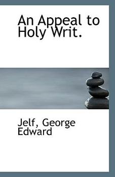 An Appeal to Holy Writ