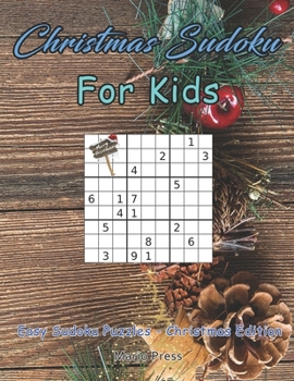 Paperback Christmas Sudoku For Kids: Easy Sudoku Puzzles - Christmas Edition Book