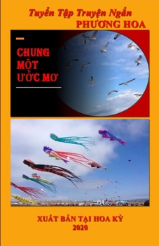 Paperback Chung MỘt ƯỚc MƠ Book