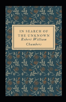 Paperback In Search of the Unknown Illustrated Book