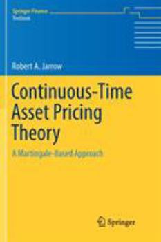 Paperback Continuous-Time Asset Pricing Theory: A Martingale-Based Approach Book