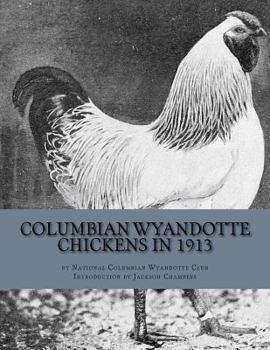 Paperback Columbian Wyandotte Chickens in 1913 Book