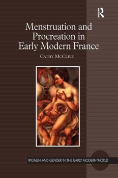 Paperback Menstruation and Procreation in Early Modern France Book