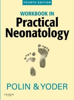 Paperback Workbook in Practical Neonatology, 4th Edition Book
