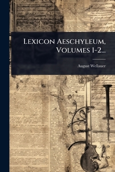 Paperback Lexicon Aeschyleum, Volumes 1-2... [Greek] Book