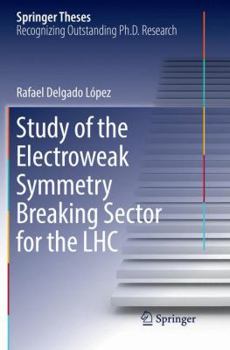 Paperback Study of the Electroweak Symmetry Breaking Sector for the Lhc Book