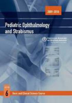 Paperback Pediatric Ophthalmology and Strabismus Section 6 (Basic and Clinical Science Course) Book