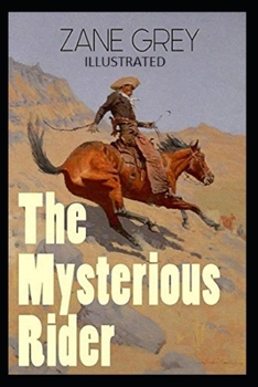 The Mysterious Rider Illustrated