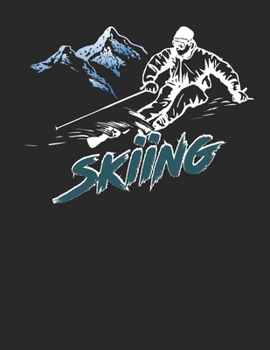 Ski und Snowboard Reisetagebuch: Notizbuch für alle Wintersportler ? Mit über 100 vorgefertigten Seiten genug Platz für alle Winterurlaube  ? Notiere ... A4+ Format ? Motiv: Skiing 2 (German Edition)