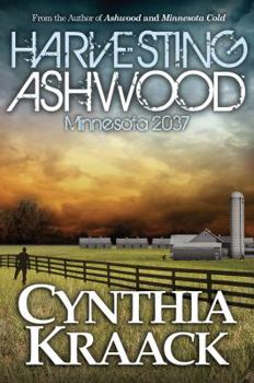 Paperback Harvesting Ashwood Minnesota 2037 Book