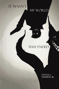 Paperback It Wasn't My World That Ended Book