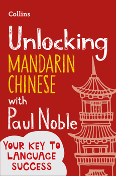 Paperback Unlocking Mandarin Chinese with Paul Noble Book