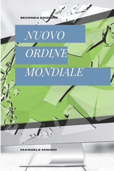 Paperback Nuovo Ordine Mondiale: seconda edizione [Italian] Book