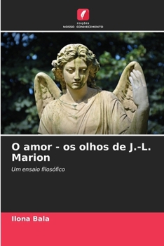 Paperback O amor - os olhos de J.-L. Marion [Portuguese] Book