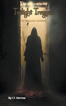 Paperback Twilight Trespass: The Maplewood Conspiracy Book