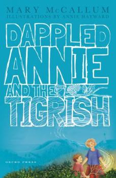 Hardcover Dappled Annie and the Tigrish Book