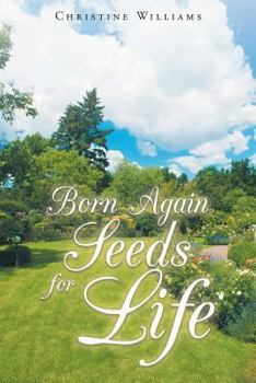 Paperback Born Again: Seeds for Life Book