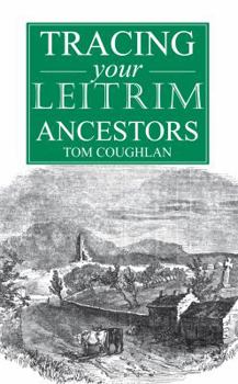 Paperback A Guide to Tracing Your Leitrim Ancestors Book