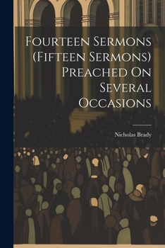 Paperback Fourteen Sermons (Fifteen Sermons) Preached On Several Occasions Book