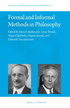 Hardcover Formal and Informal Methods in Philosophy Book