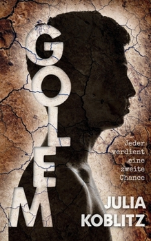 Paperback Golem: Jeder verdient eine zweite Chance [German] Book