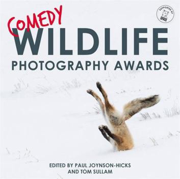 Comedy Wildlife Photography Awards - Book #1 of the Comedy Wildlife Photography Awards