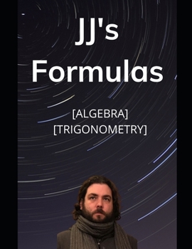 Paperback JJ's Formula's: Algebra, Trigonometry Book