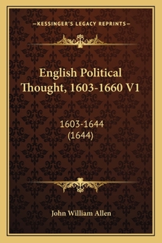 Paperback English Political Thought, 1603-1660 V1: 1603-1644 (1644) Book