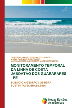 Paperback Monitoramento Temporal Da Linha de Costa Jaboatão DOS Guararapes - Pe [Portuguese] Book