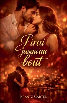 J'irai jusqu'au bout
