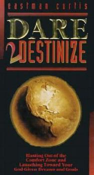 Paperback Dare to Destinize: Book