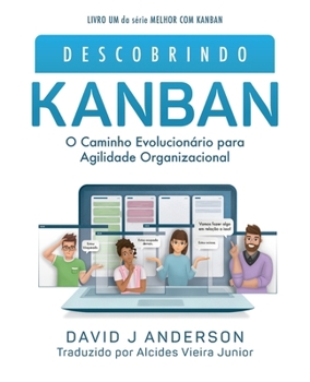 Paperback Descobrindo KANBAN (Cor): O Caminho Evolucionário para Agilidade Organizacional [Portuguese] Book