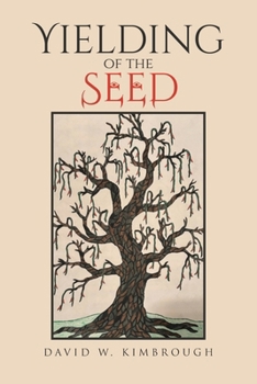 Paperback Yielding of the Seed Book